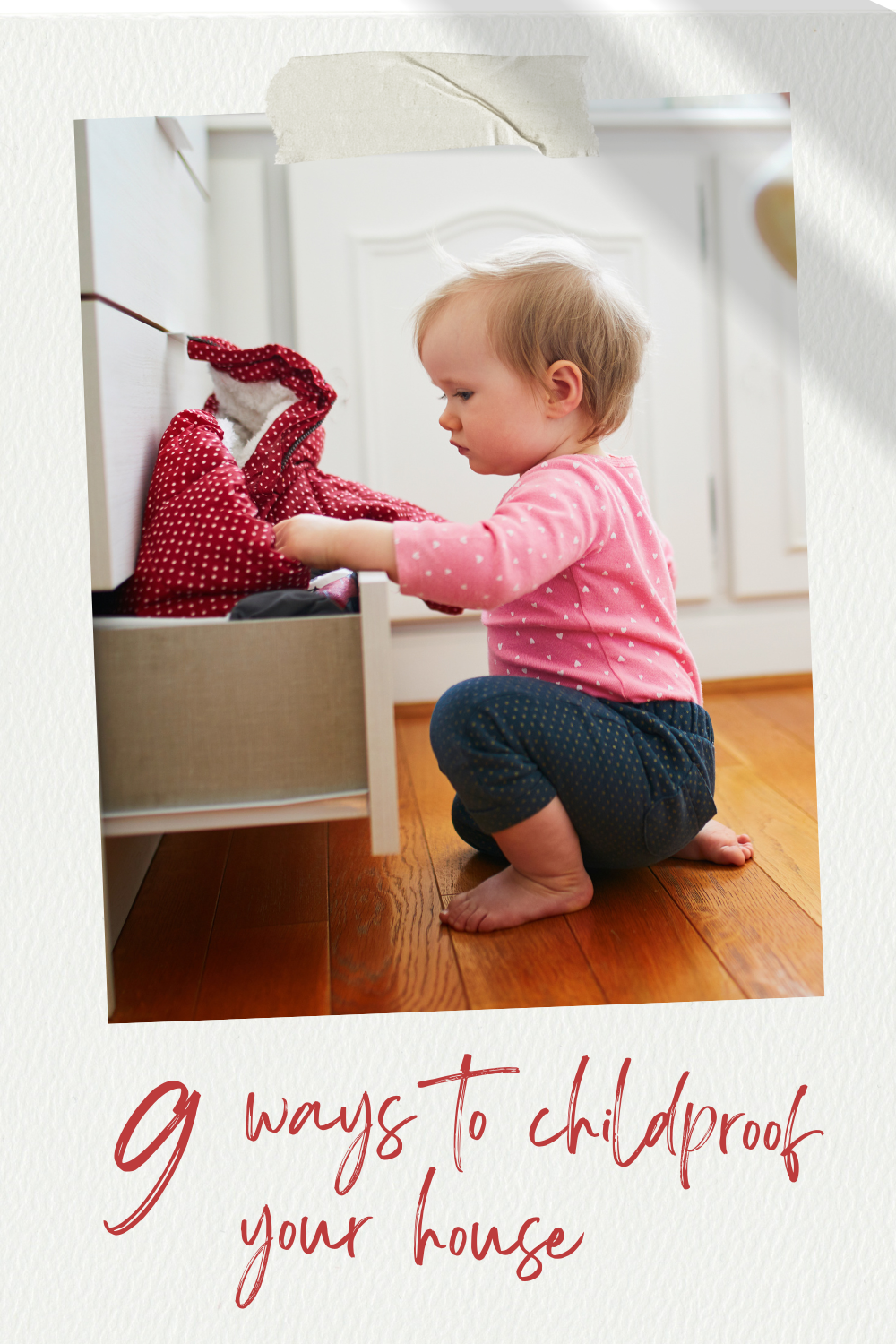 9 Ways To Childproof Your House