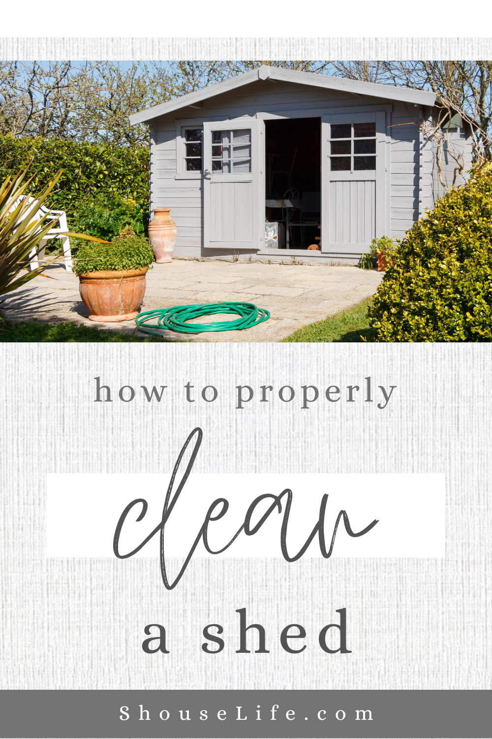 How To Properly Clean A Shed